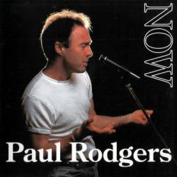 Paul Rodgers : Now